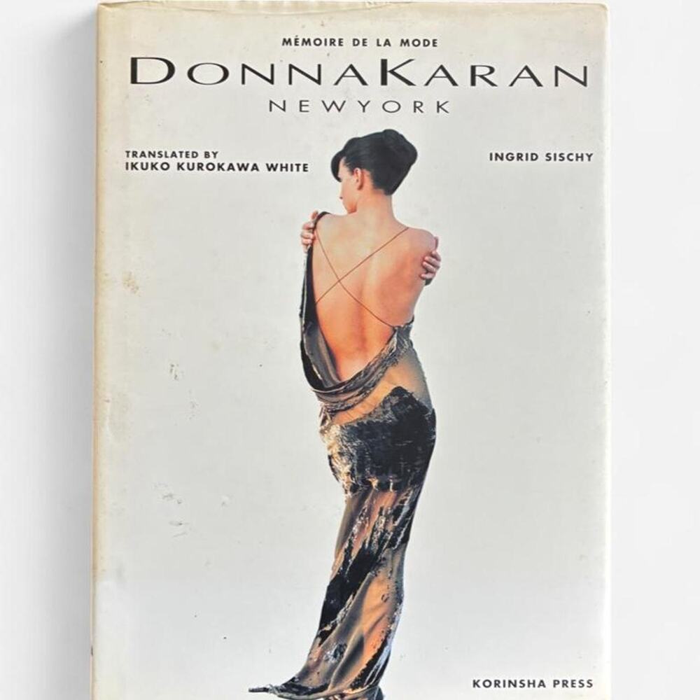 Donna Karan New York Mémoire de la Mode by Ingrid Sischy Book